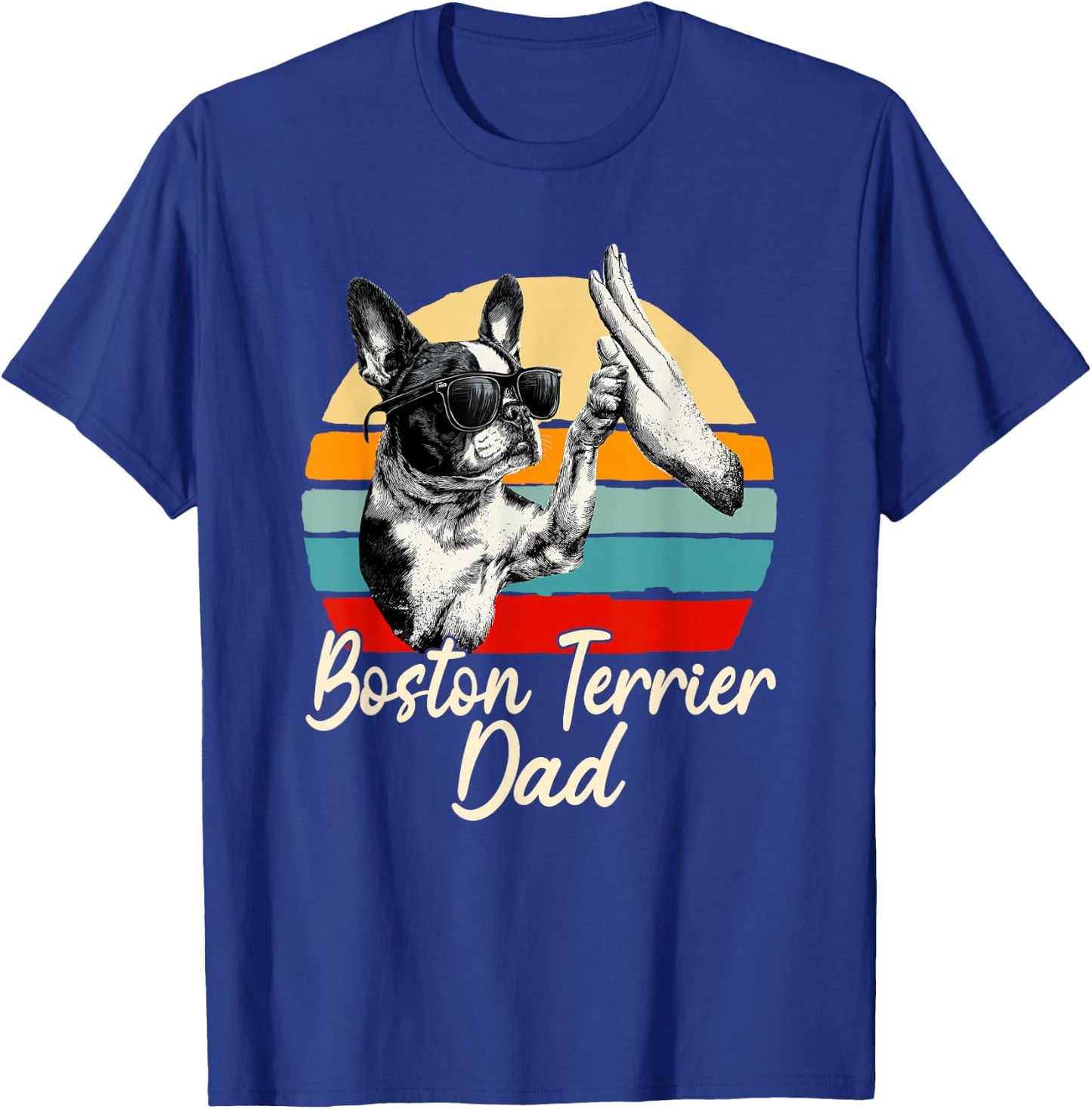Cool Retro Boston Terrier Dad Funny Vintage Dog Lover T-Shirt - T-Shirt | Royal