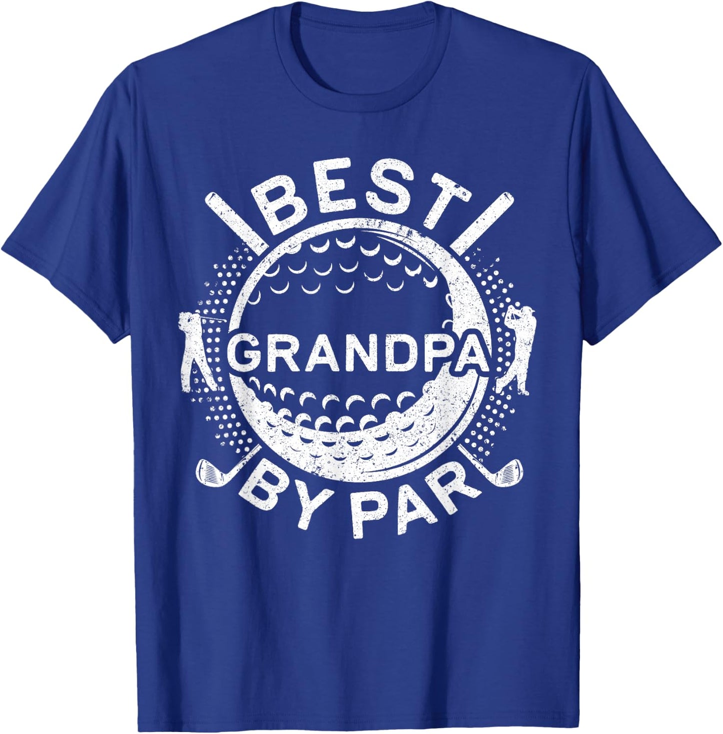 Best Grandpa By Par Shirt Men Papa Golf Lover Fathers Day T-Shirt - T-Shirt | Royal