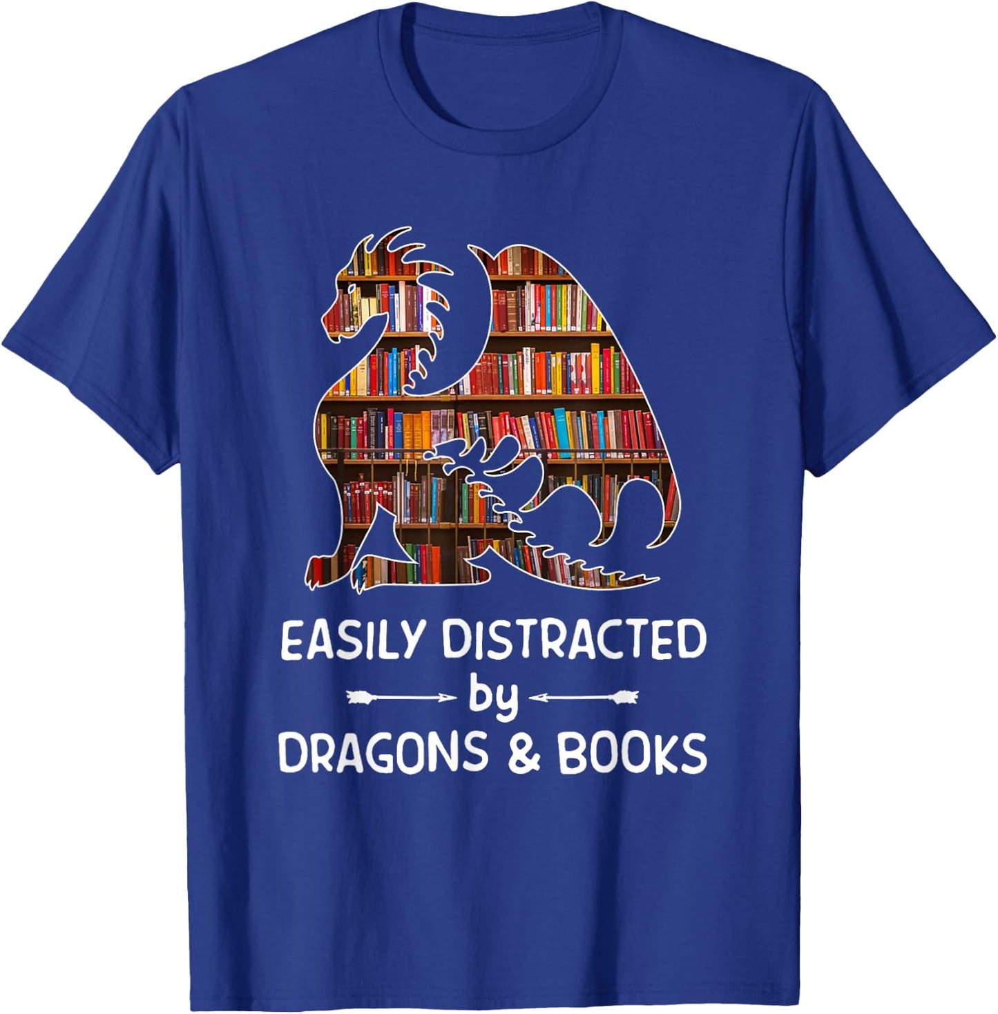 easily distracted by Dragon and Books nerds T-Shirt - T-Shirt | Royal