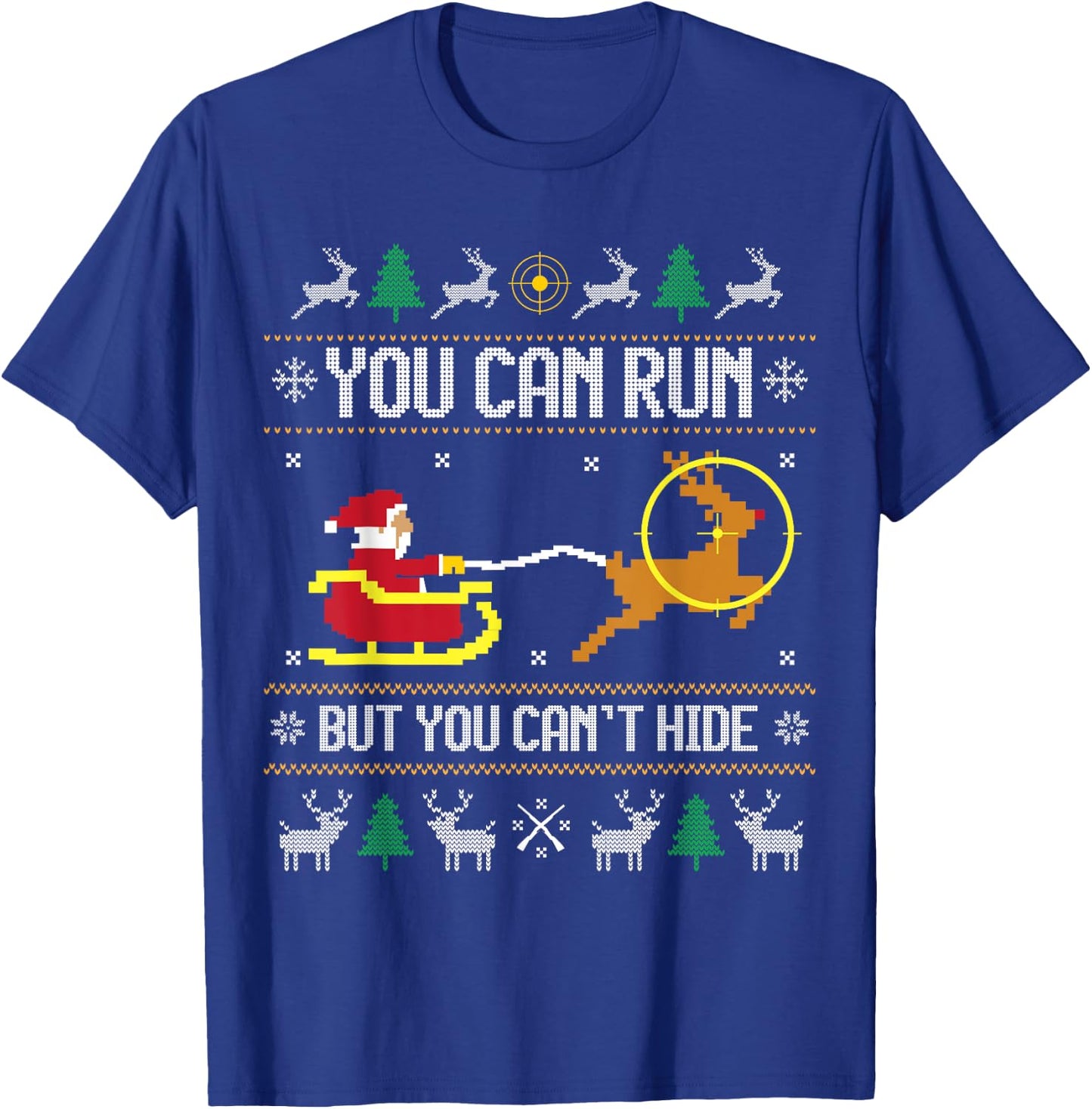 Deer Hunting Santa Claus Hunter Hunt Ugly Christmas Sweater T-Shirt - T-Shirt | Royal