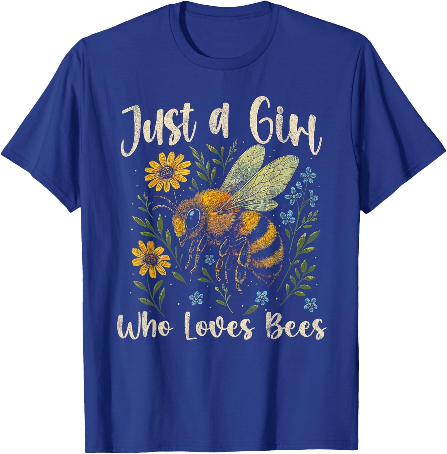 Just a Girl Who Loves Bees Cute Nature Bee Lover Floral T-Shirt - T-Shirt | Royal