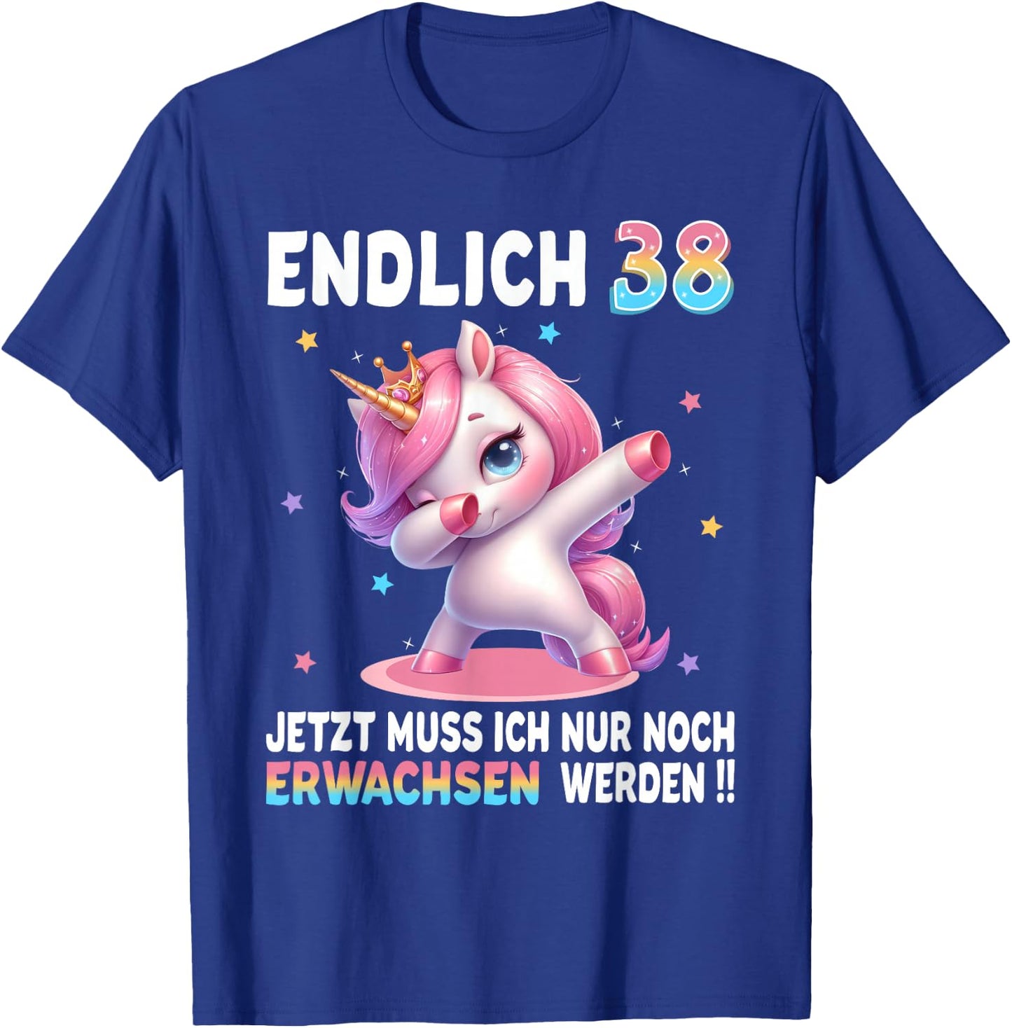 38th Birthday Woman 38 Years Party Outfit Funny Unicorn , black T-Shirt - T-Shirt | Royal