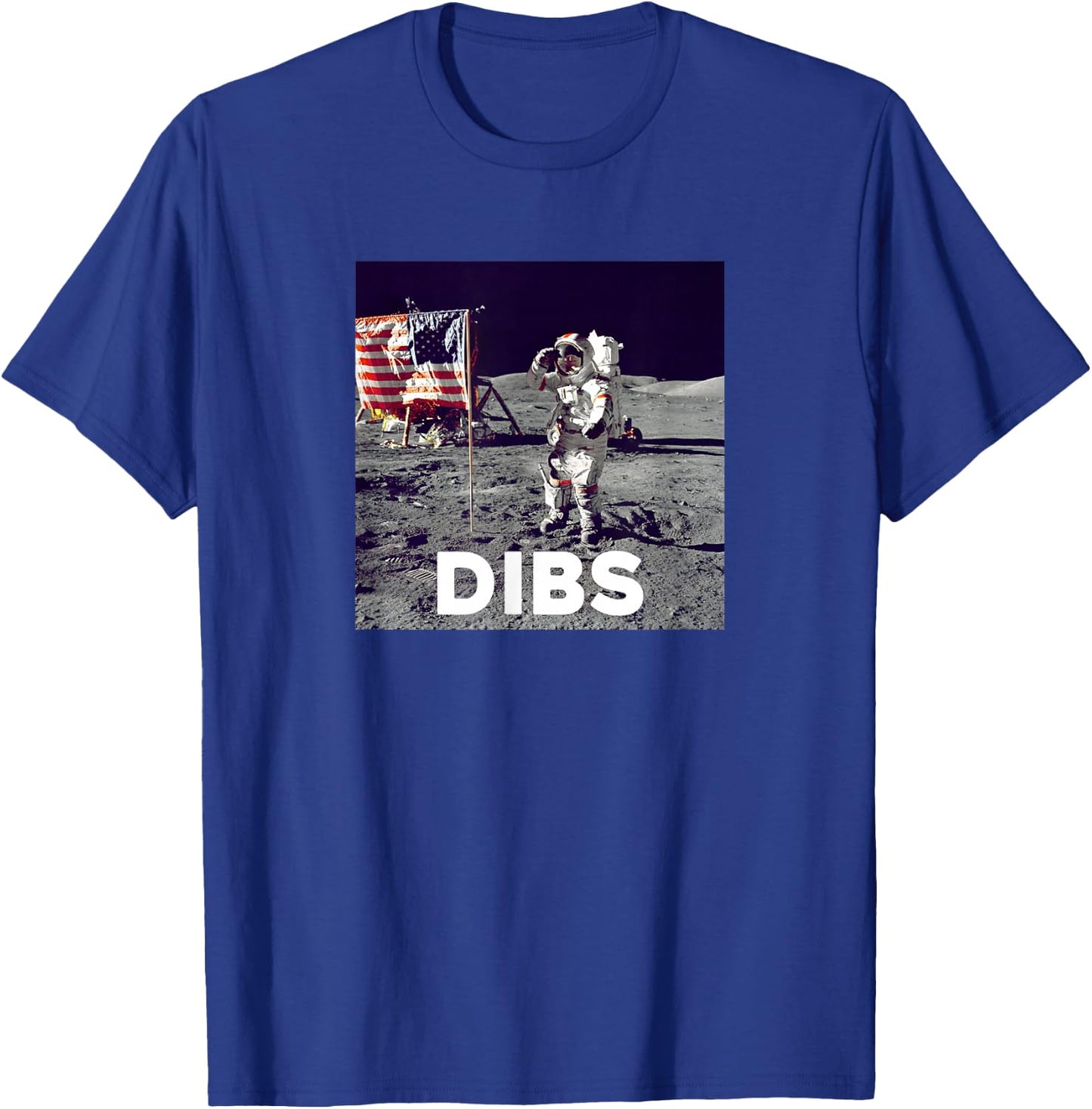 Dibs On The Moon American Moon Landing T-Shirt - T-Shirt | Royal