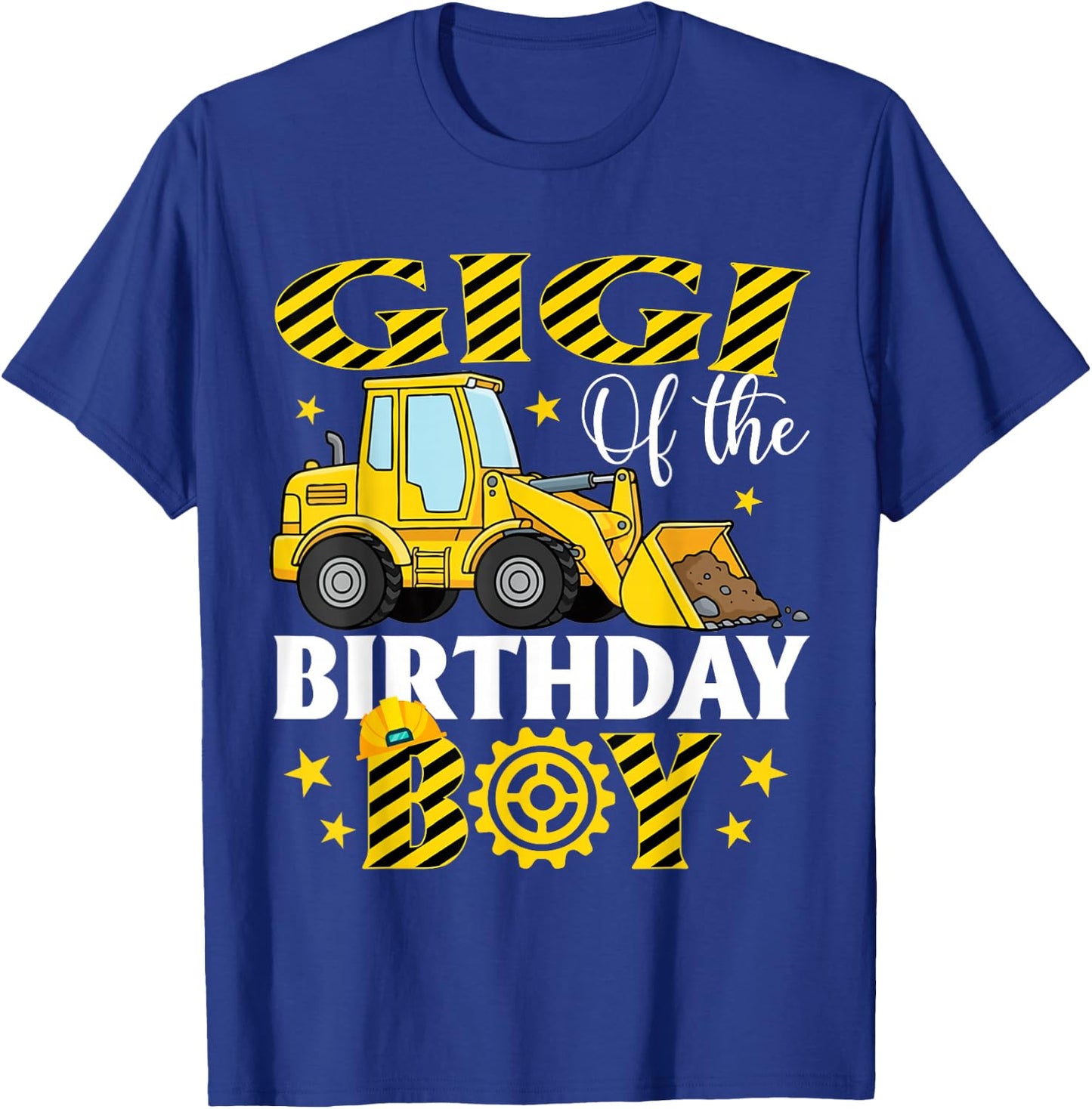 Construction Excavator Gigi of The Birthday Boy T-Shirt - T-Shirt | Royal