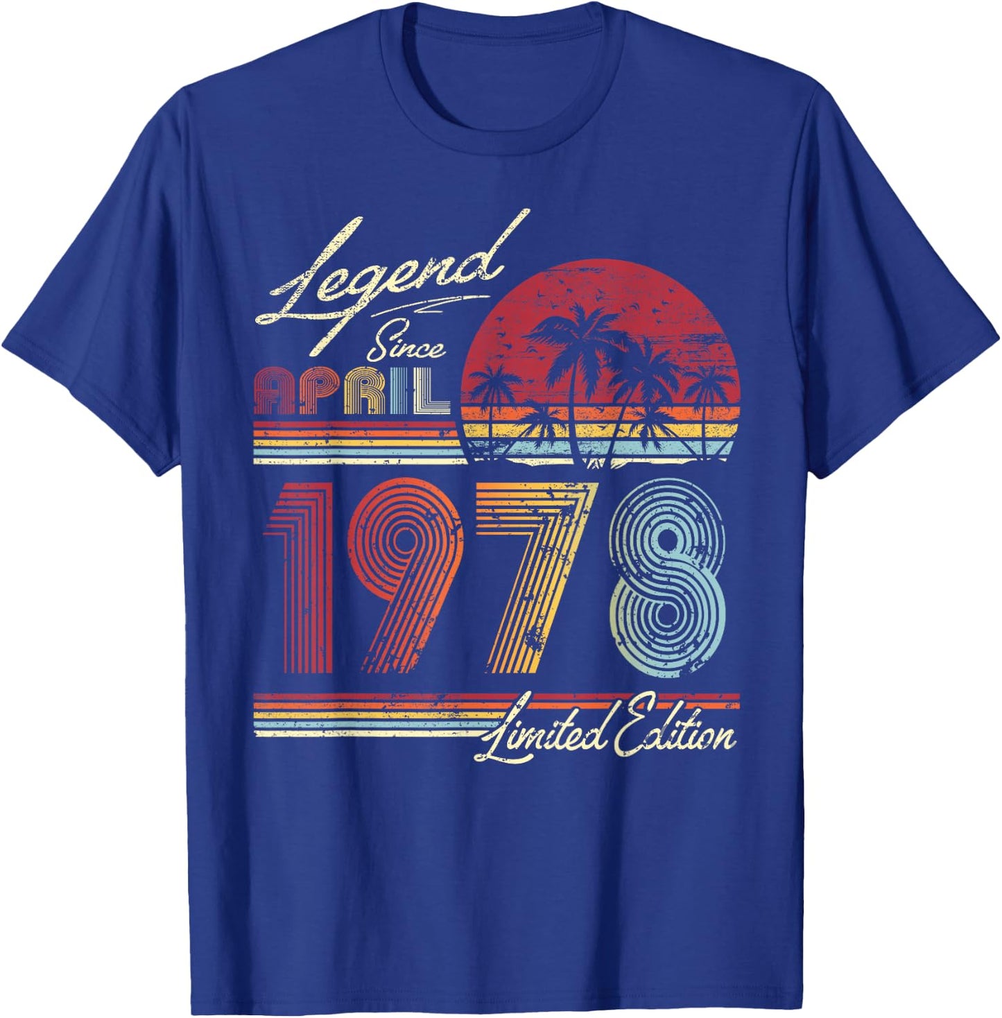 46th. Geburtstag Geschenk Legende seit April 1978 T-Shirt - T-Shirt | Royal