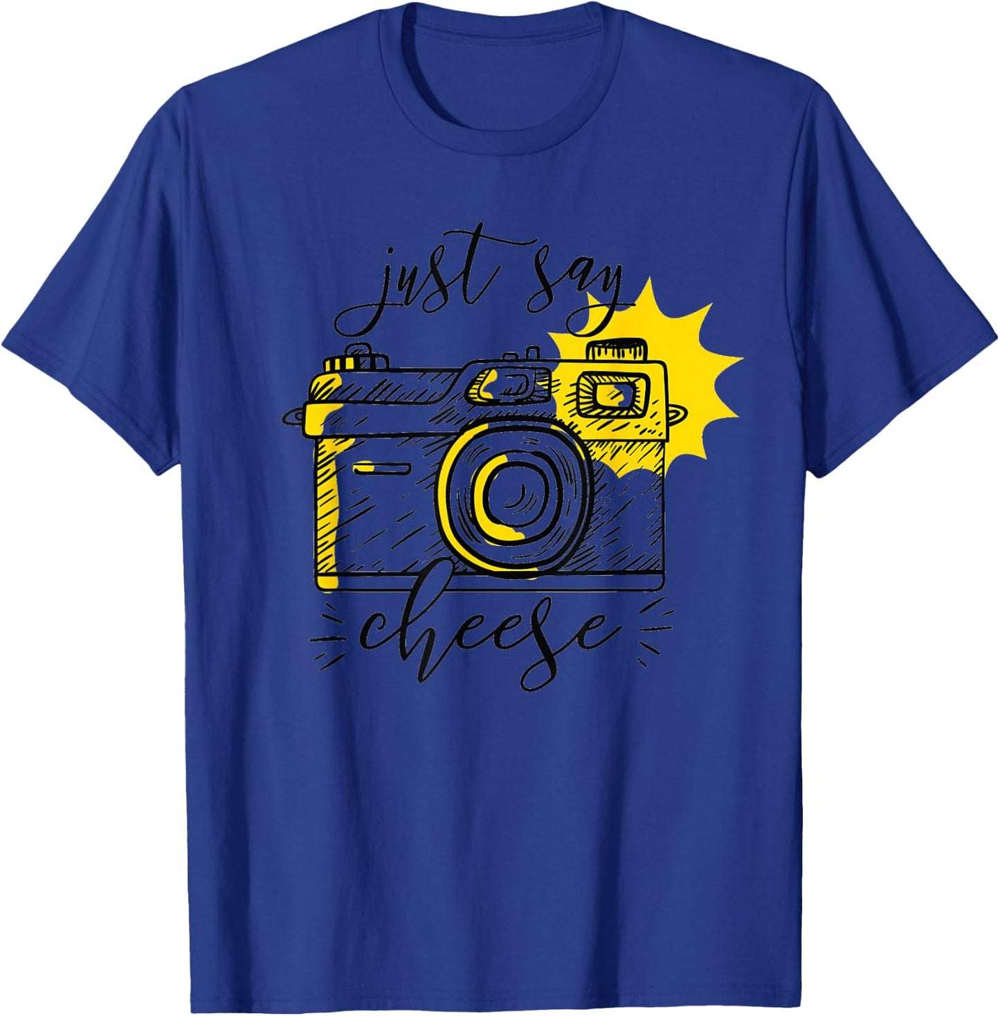 Photographer Just Say Cheese Camera Photography Gift T-Shirt - T-Shirt | Royal
