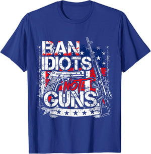 Ban Idiots Not Guns T-Shirt - T-Shirt | Royal