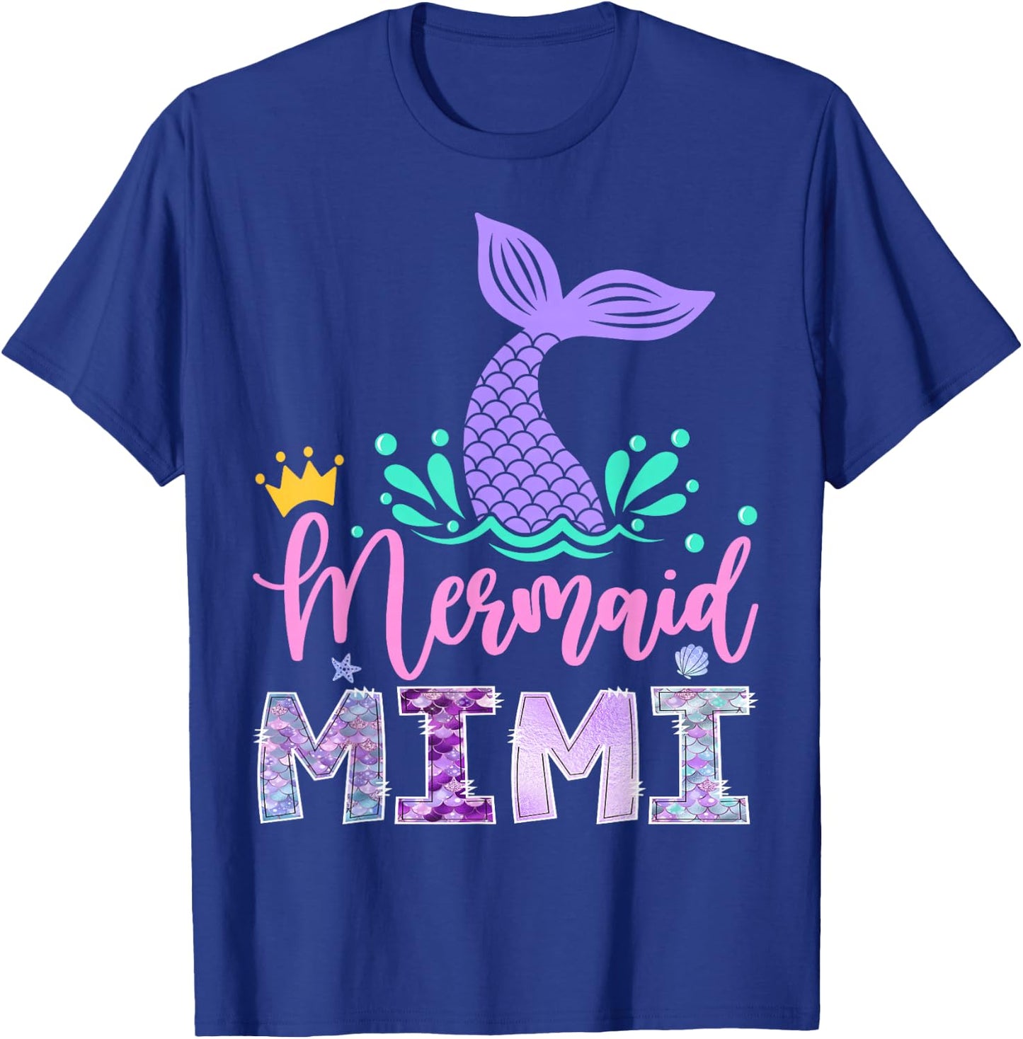 Mermaid Mimi Funny Birthday Girl Party Family Matching T-Shirt - T-Shirt | Royal