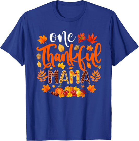 One Thankful Mama Funny Fall Autumn Thanksgiving T-Shirt - T-Shirt | Royal