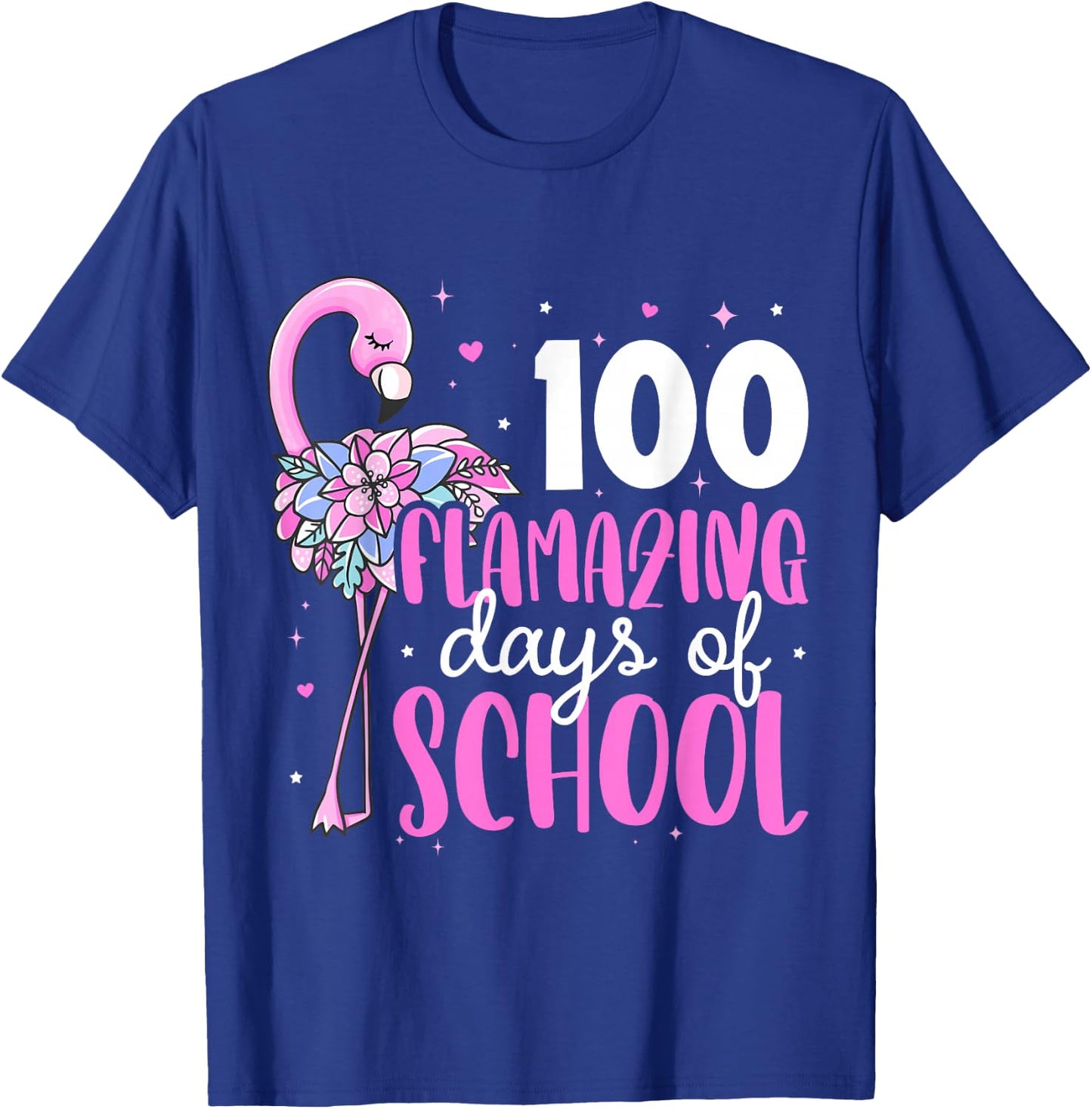 100 Flamazing Days of School Flamingo 100th Day of School T-Shirt - T-Shirt | Royal