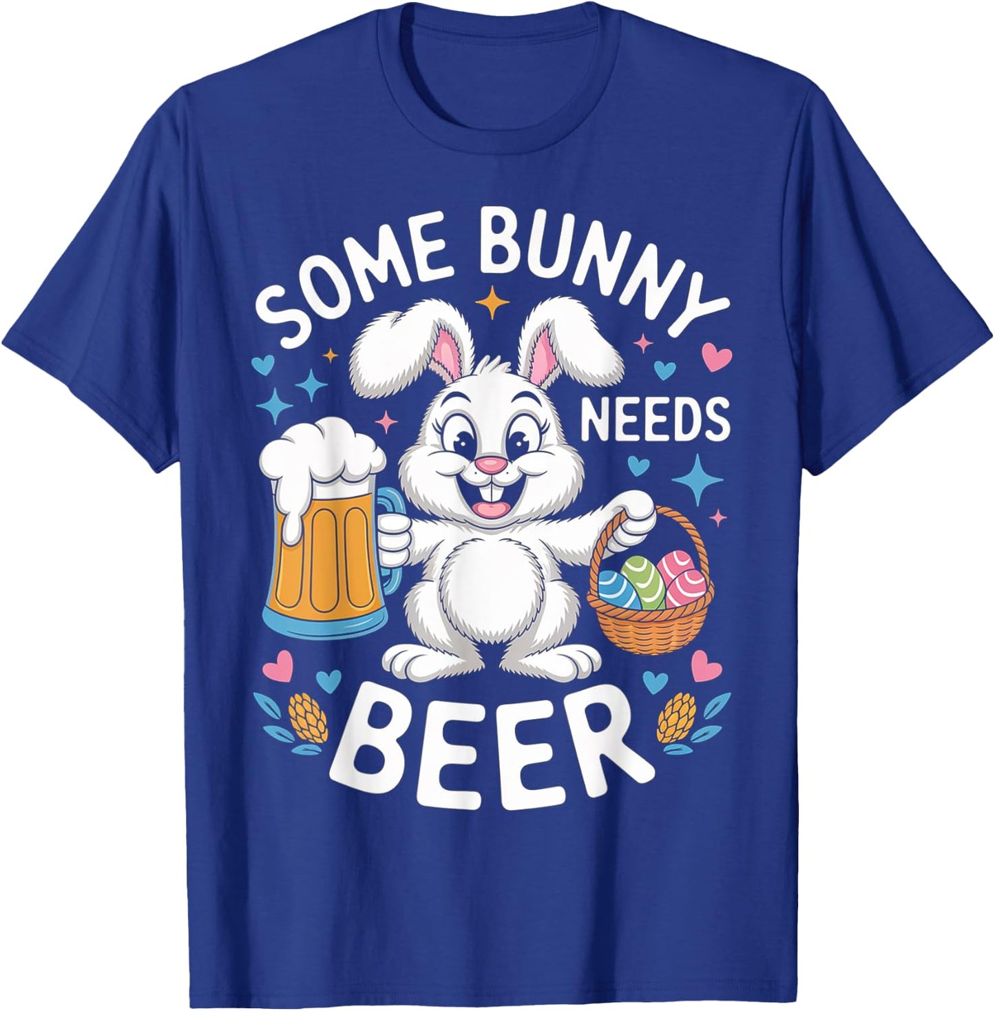 Easter Some Bunny Needs Beer Funny Bunny Easter Day T-Shirt - T-Shirt | Royal
