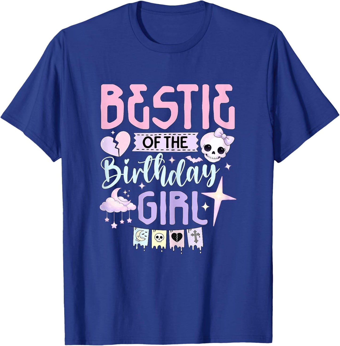 Bestie of the Birthday Girl Pastel Goth Party T-Shirt - T-Shirt | Royal