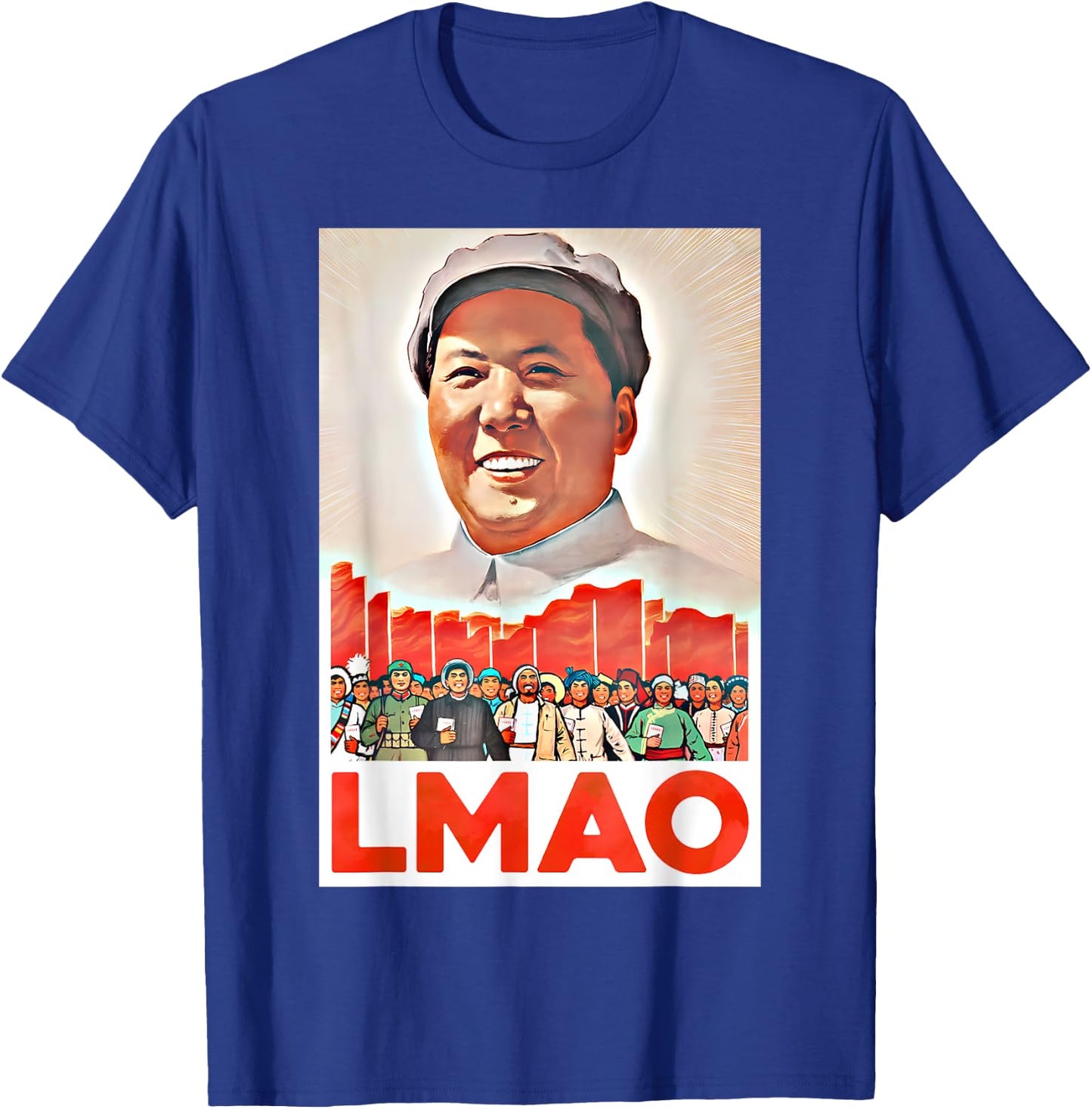 LMAO Mao Zedong Chinese Communist Propaganda Poster , Black, S T-Shirt - T-Shirt | Royal