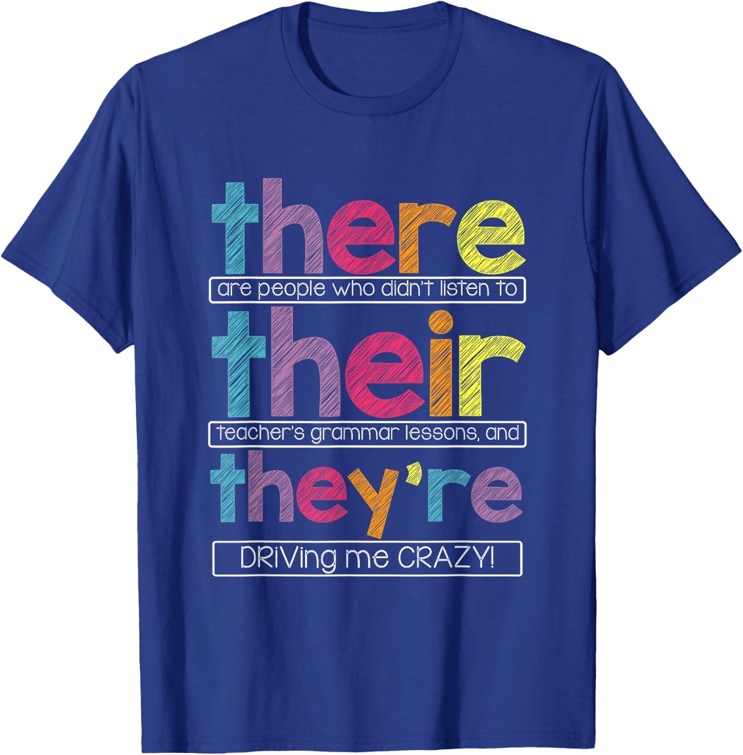 There Their They're English Grammar Teacher Funny Humour , black T-Shirt - T-Shirt | Royal