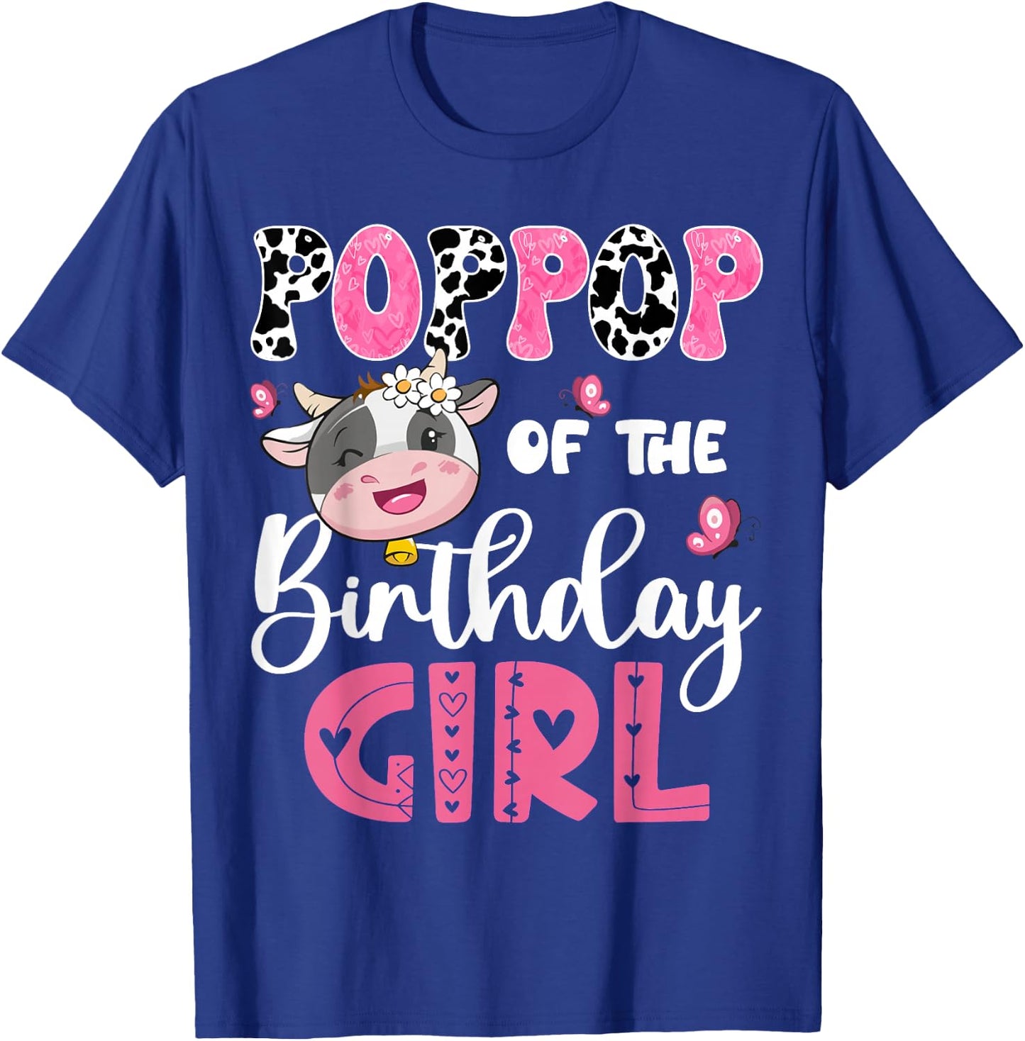 PopPop Of The Birthday Girl Farm Cow 1St Birthday Party T-Shirt - T-Shirt | Royal