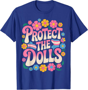 Protect The Dolls Trans Women Transgender , Black, S T-Shirt - T-Shirt | Royal