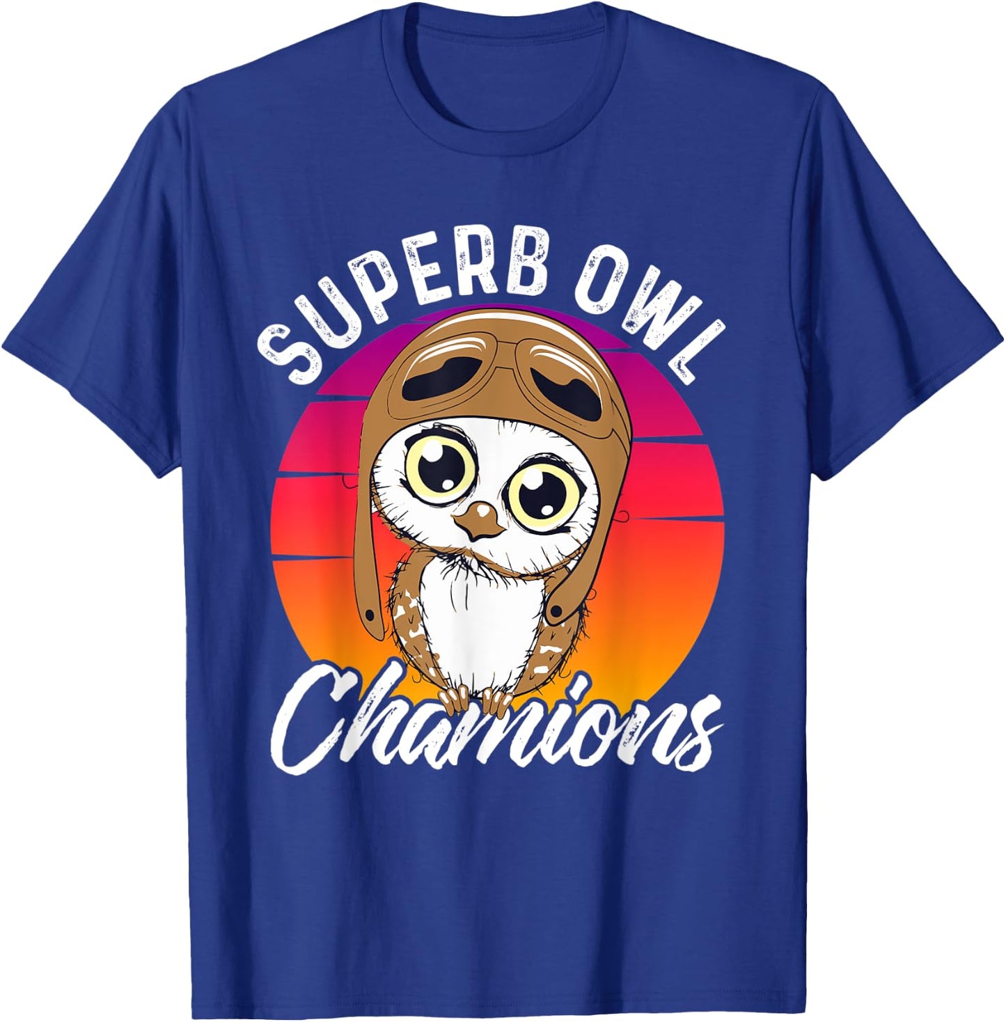 Superb Owl Champions | Sarcastic Owl Game Day Football Pun T-Shirt - T-Shirt | Royal