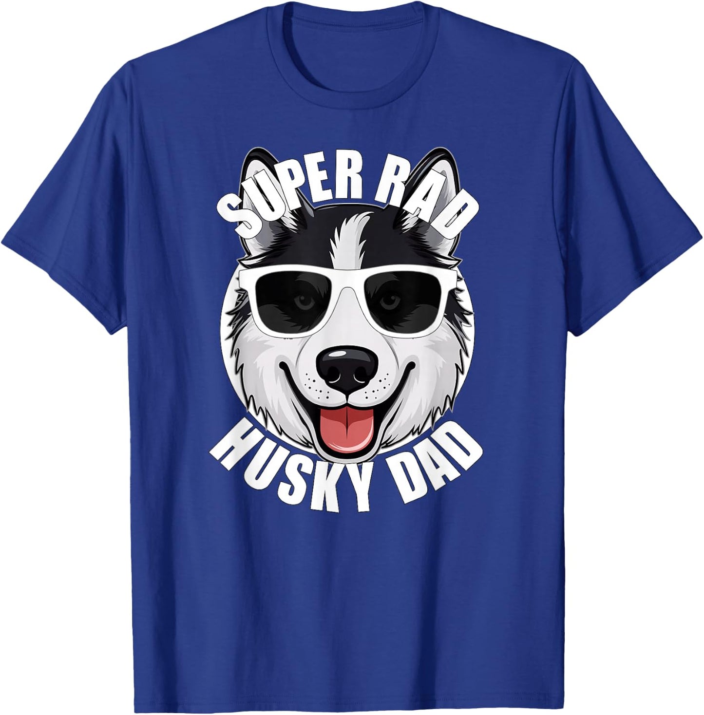 Husky Dad Funny Father’s Day Siberian Husky Dog Dad Men’s T-Shirt - T-Shirt | Royal