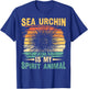 Sea urchin is my spirit animal Quote for a Sea Urchin expert T-Shirt - T-Shirt | Royal