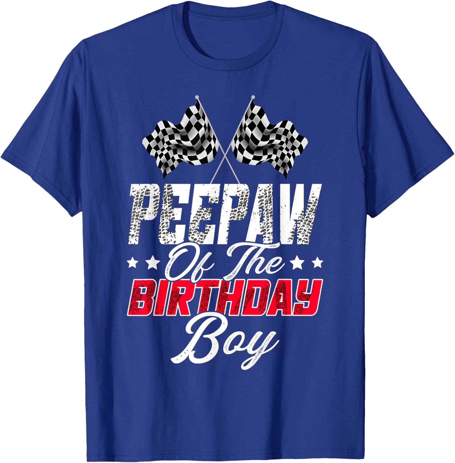 Race Car Peepaw Of The Birthday Boy Racing Family Pit Crew T-Shirt - T-Shirt | Royal