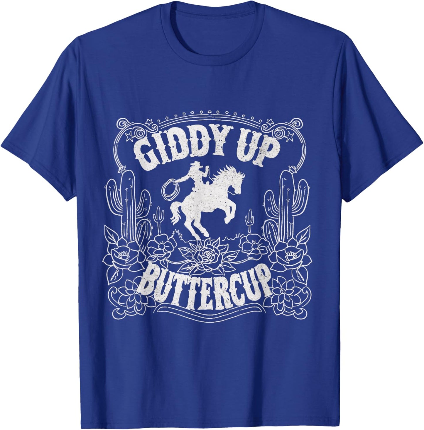 Giddy Up Buttercup Country Western Art T-Shirt - T-Shirt | Royal
