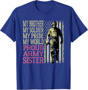 My Brother Is My Soldier Hero Proud Army Sister Military Sis T-Shirt - T-Shirt | Royal
