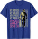 My Brother Is My Soldier Hero Proud Army Sister Military Sis T-Shirt - T-Shirt | Royal