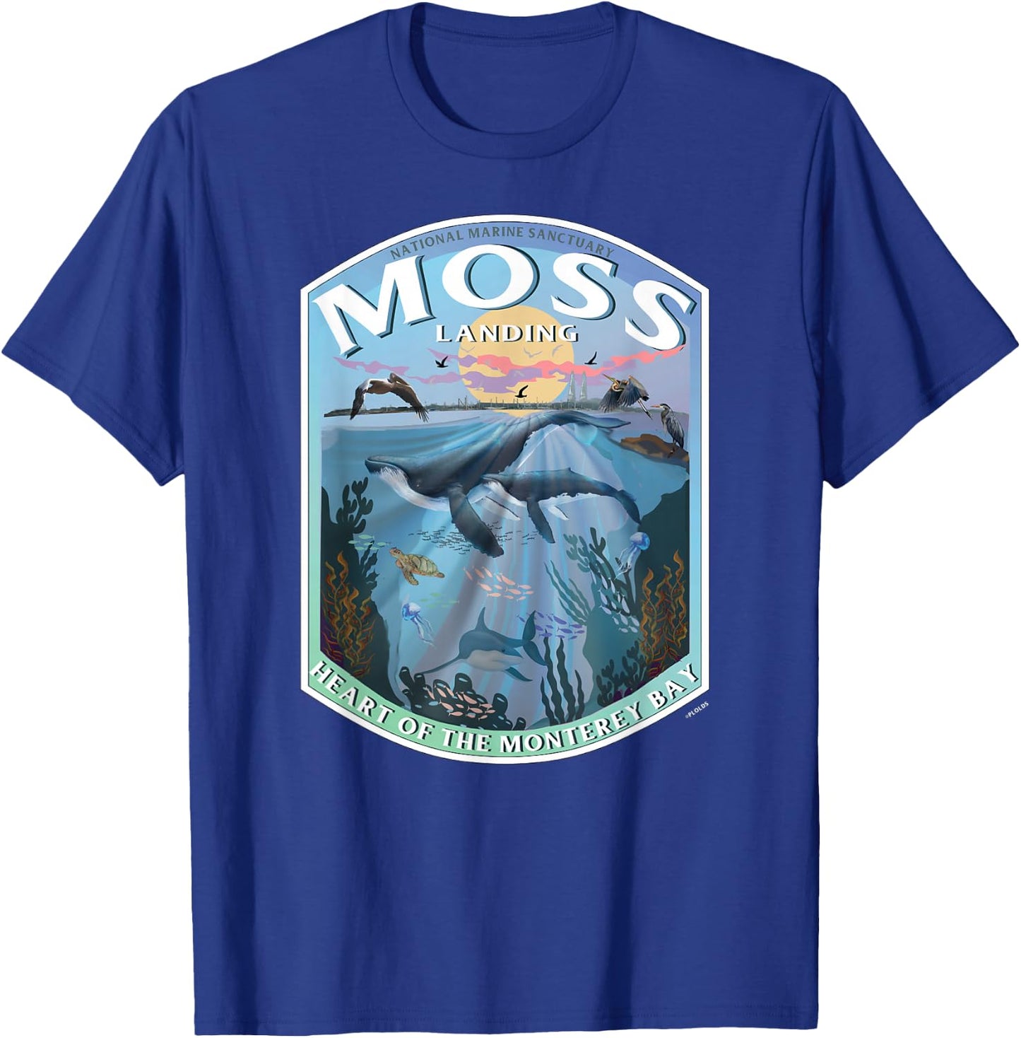 Moss Landing California Monterey Heart of the Bay Souvenir T-Shirt - T-Shirt | Royal