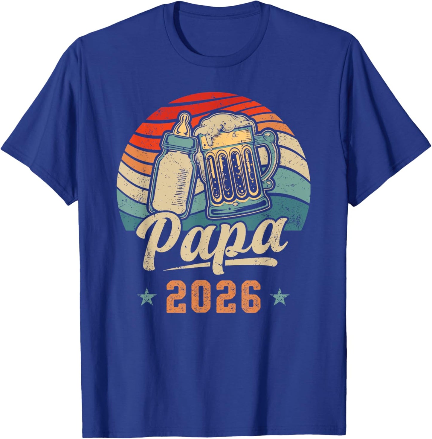 Papa 2026, First Time Father, Father's Day, Fresh Dad T-Shirt - T-Shirt | Royal