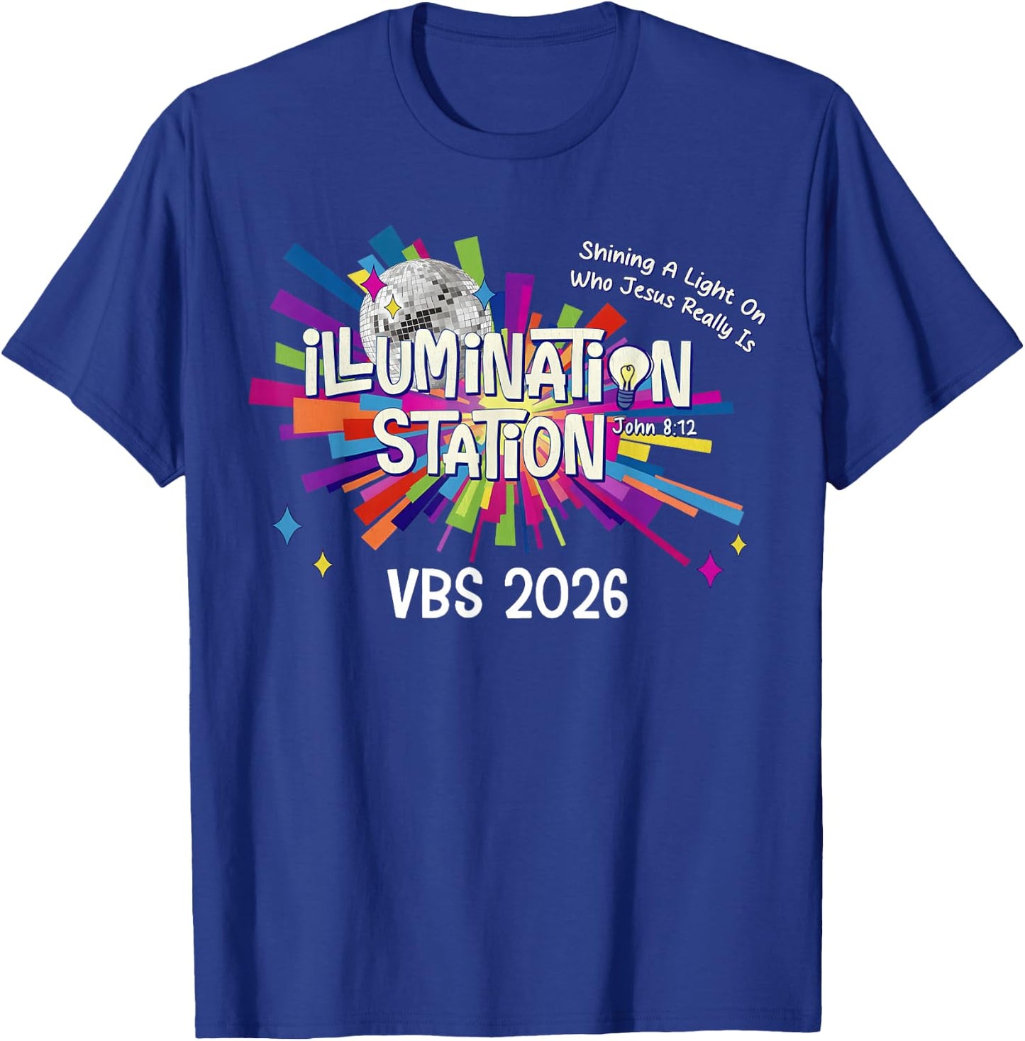 Illumination Station VBS 2026 Bible Jesus Christian Lights T-Shirt - T-Shirt | Royal