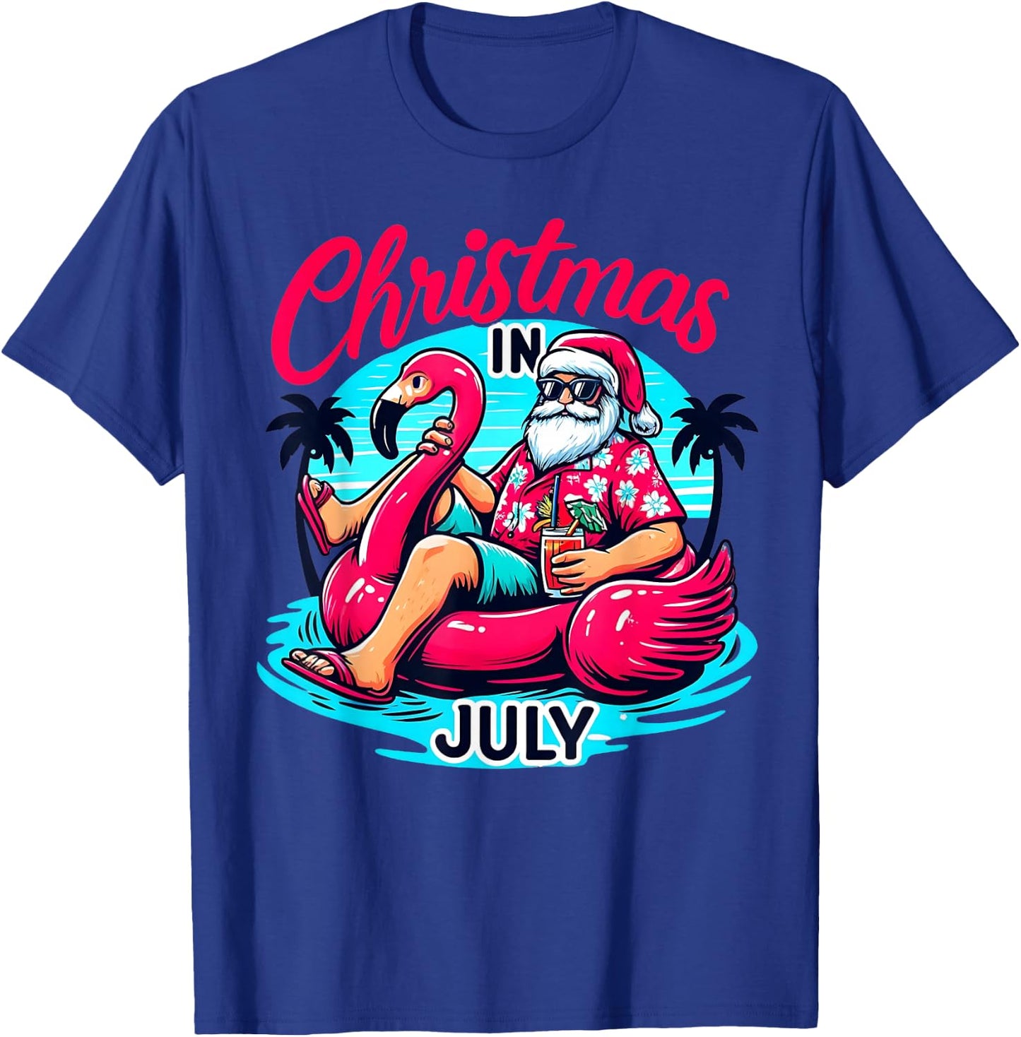 Funny Christmas In July Shirt Summer Vacation Gifts Santa T-Shirt - T-Shirt | Royal