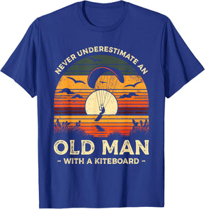 Never Underestimate An Old Man With A Kiteboard Kitesurf , black T-Shirt - T-Shirt | Royal
