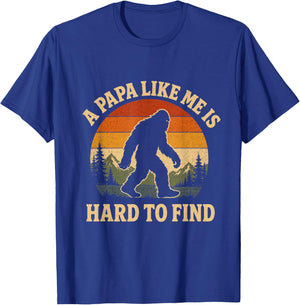 A Dad Like Me is Hard to Find Bigfoot Dad Papa Fathers Day T-Shirt - T-Shirt | Royal