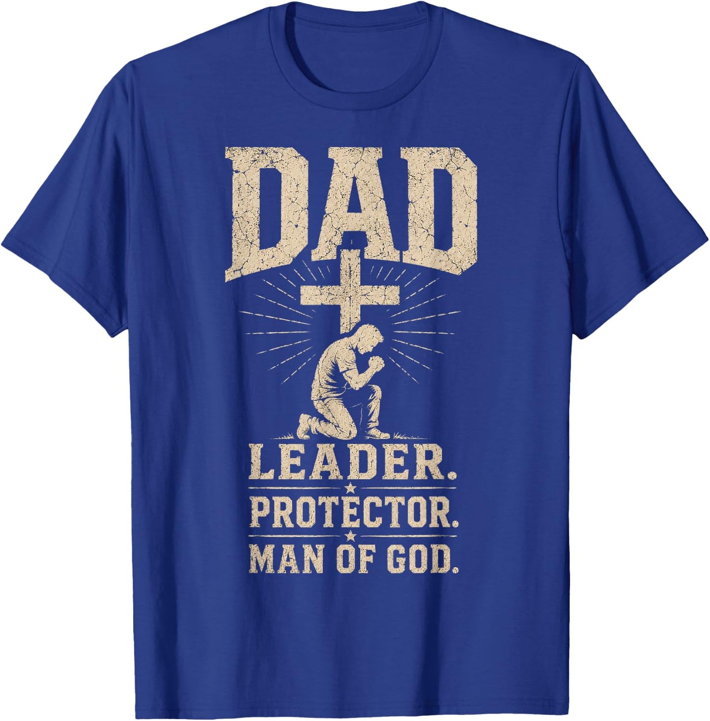 Dad Leader Protector Man of God Christian Father's Day T-Shirt - T-Shirt | Royal