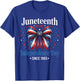 Juneteenth is My Independence Day Since 1865 Red White Blue T-Shirt - T-Shirt | Royal
