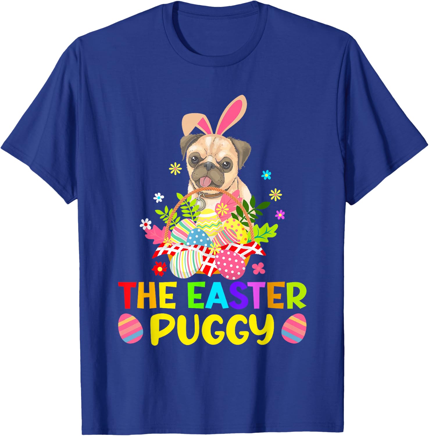 Funny Easter Pug Bunny Ear Eggs Basket Dogs Kids T-Shirt - T-Shirt | Royal