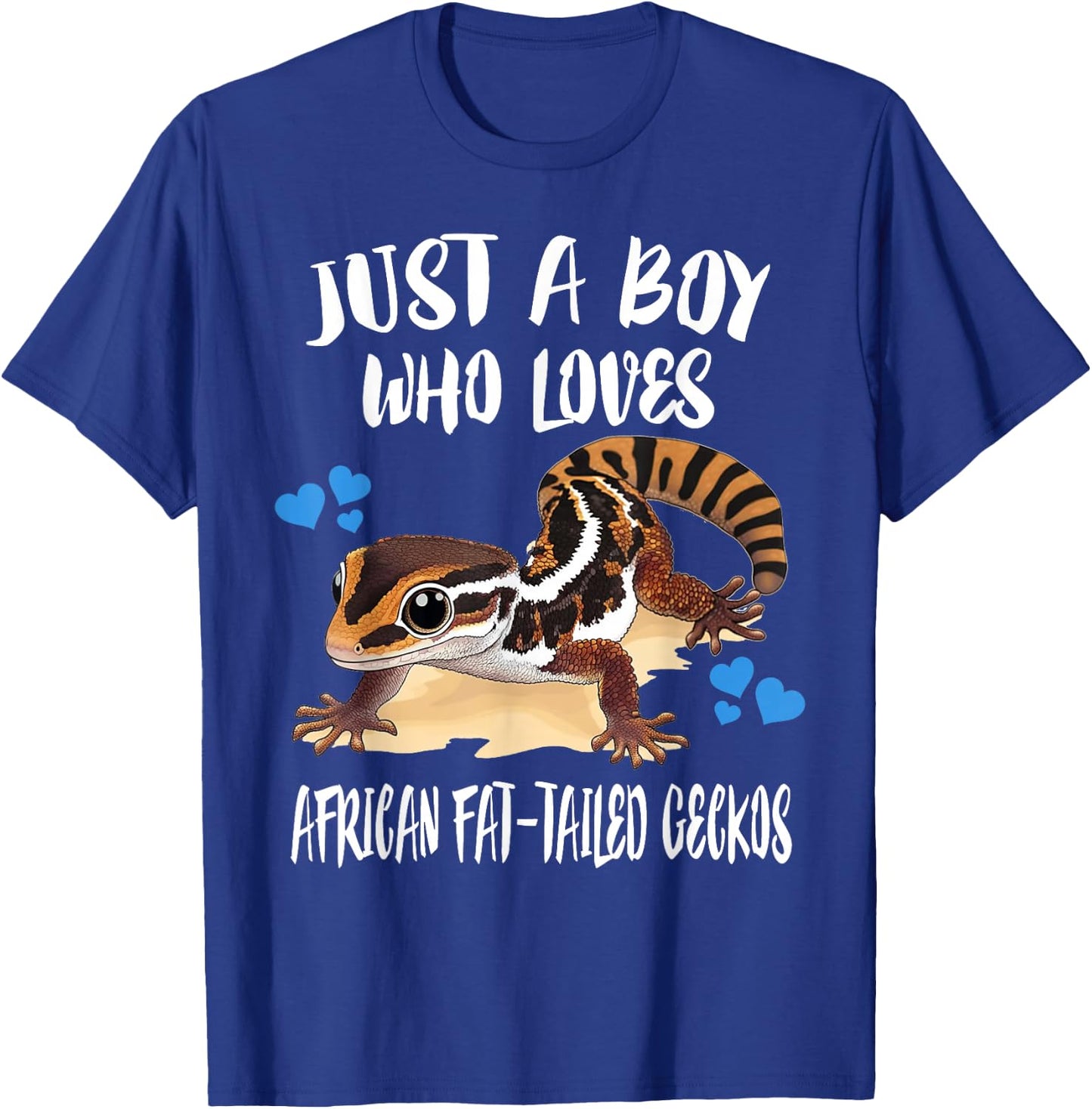 Just A Boy Who Loves African Fat-tailed Geckos T-Shirt - T-Shirt | Royal