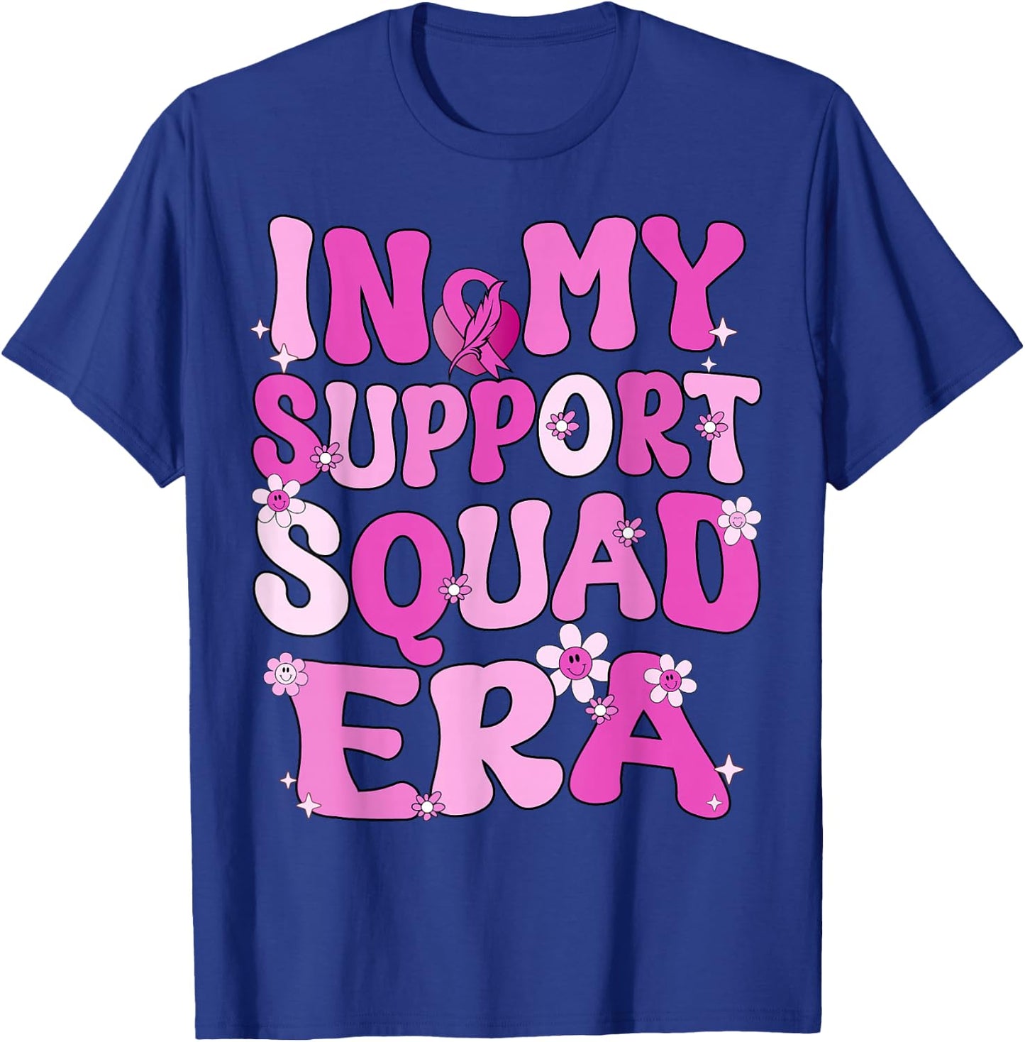In My Support Squad Era Groovy Breast Cancer Awareness T-Shirt - T-Shirt | Royal