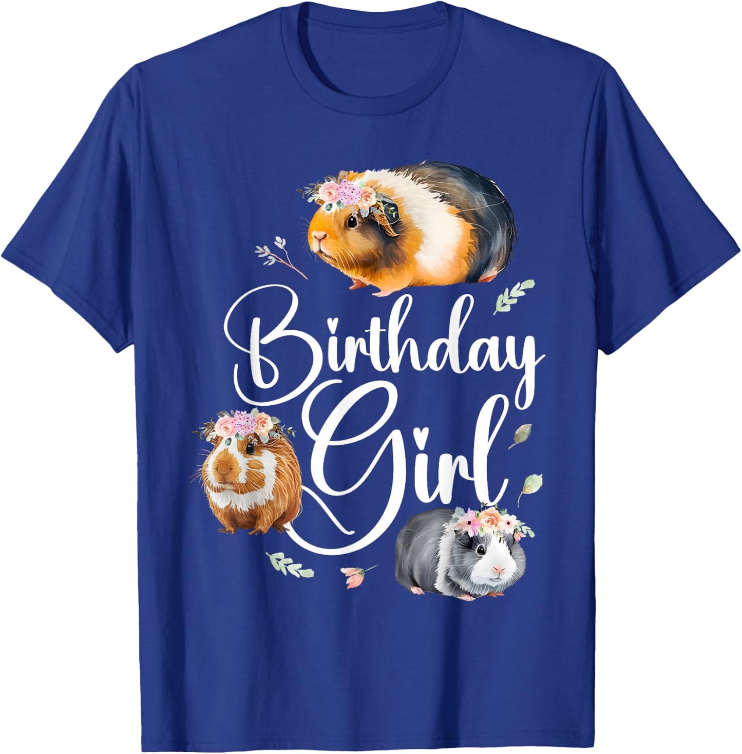 Guinea Pig Birthday Girl T-Shirt - T-Shirt | Royal