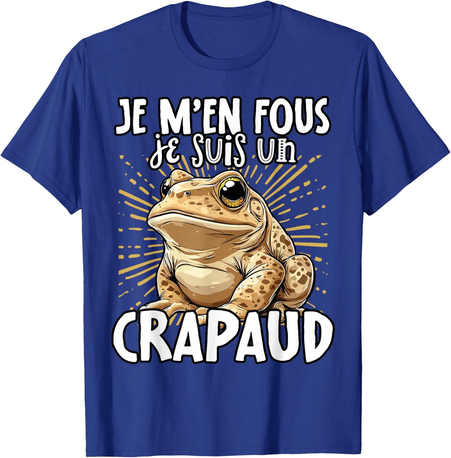 Je M'en Fous Je Suis Un Toad - Cute Toad , Black, S T-Shirt - T-Shirt | Royal