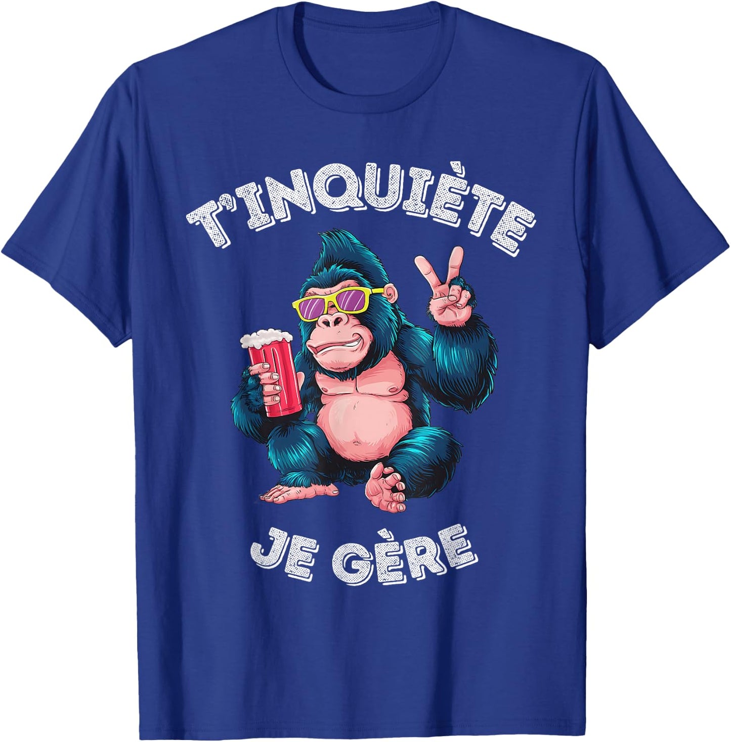Gorilla Humour Beer Aperitif T'inquiète Je Gère Accessory, Black, S T-Shirt - T-Shirt | Royal