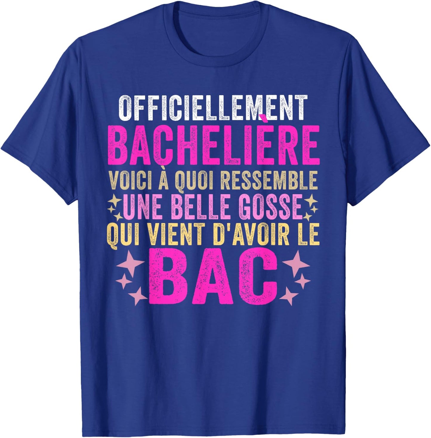 Bachelor 2024 baccalaureate congratulation bac 2024 humour , Black T-Shirt - T-Shirt | Royal