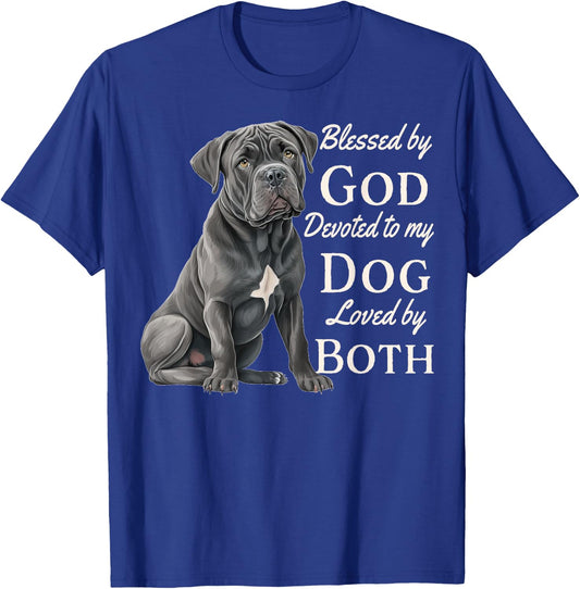 Blessed By God Devoted To My Cane Corso Loved By Both T-Shirt - T-Shirt | Royal