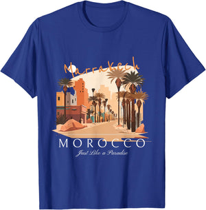 Streetwear, Marrakech Morocco Just Like A Paradise T-Shirt - T-Shirt | Royal