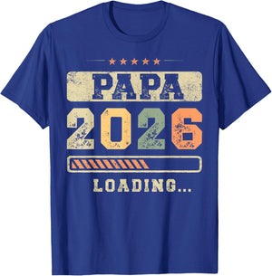 Papa 2026 Loading Fatherhood Baby Announcement Dad To Be , black T-Shirt - T-Shirt | Royal