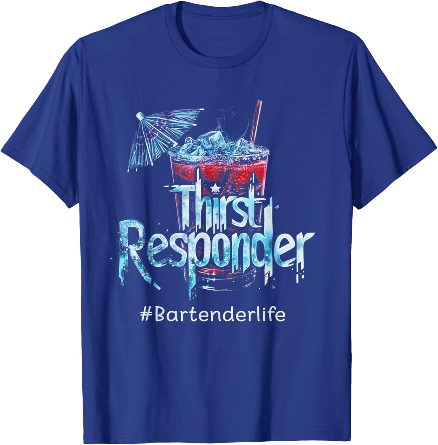 Thirst Response Responder Funny Bartender Mixologists T-Shirt - T-Shirt | Royal