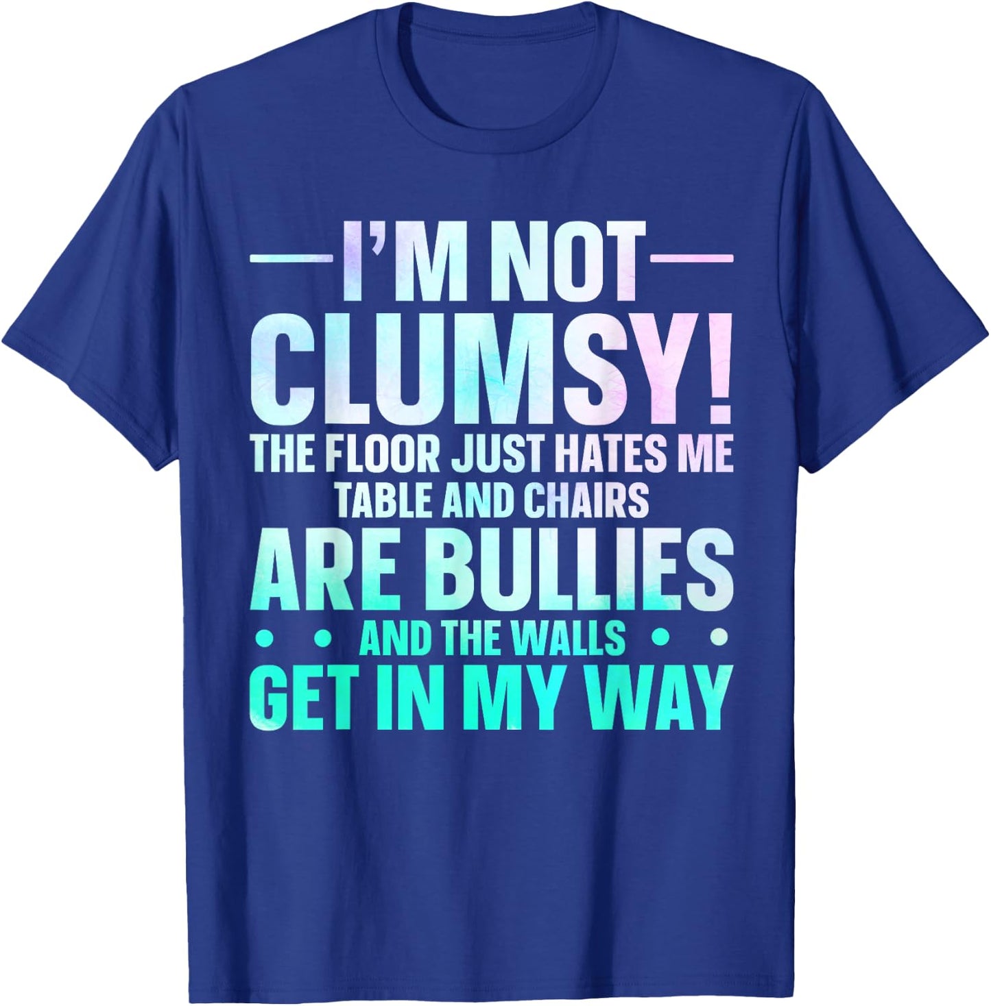 Cow Clumsy Person Humorous Sarcastic I'm Not Clumsy T-Shirt - T-Shirt | Royal