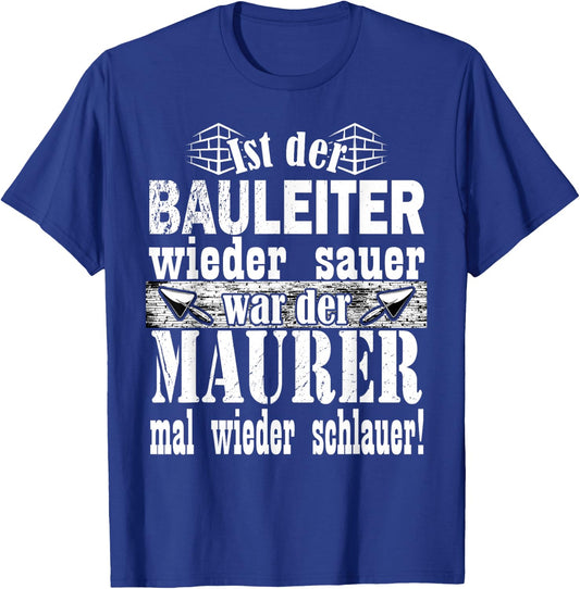 Maurer Handwerk funny saying construction site T-Shirt - T-Shirt | Royal