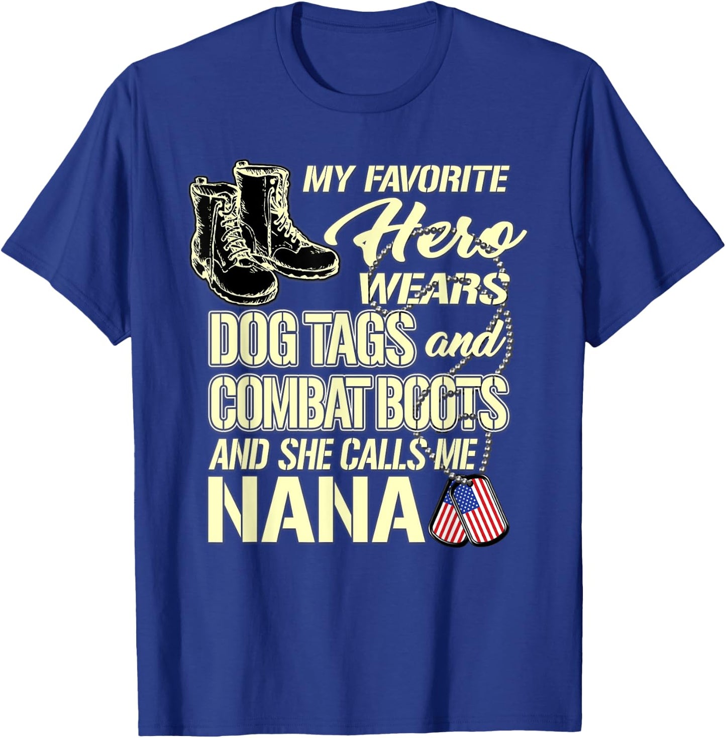 My Granddaughter Wears Dog Tags Combat Boots Proud Army Nana T-Shirt - T-Shirt | Royal