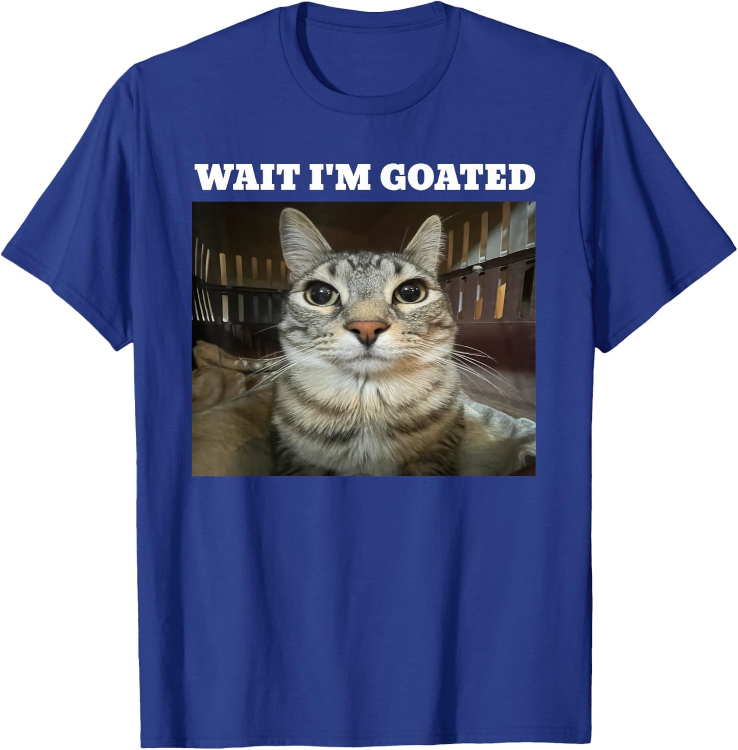 Wait I'm Goated Cat Meme T-Shirt - T-Shirt | Royal